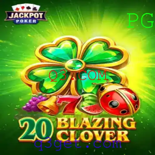 Descubra o Mundo Fascinante de 20BlazingClover